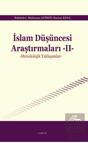 İslam Düşüncesi Araştırmaları II - Metodolojik Yak