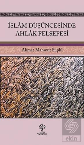İslam Düşüncesinde Ahlak Felsefesi