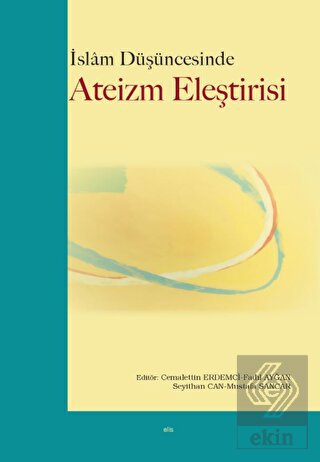 İslam Düşüncesinde Ateizm Eleştirisi