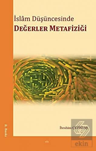 İslam Düşüncesinde Değerler Metafiziği