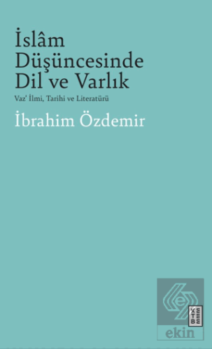 İslam Düşüncesinde Dil Ve Varlık