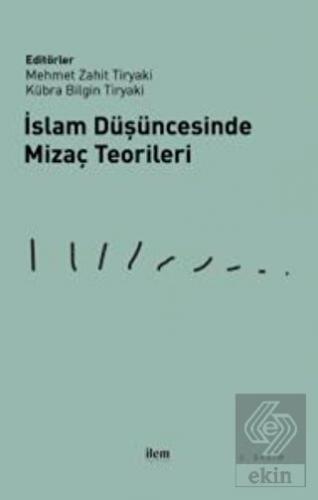 İslam Düşüncesinde Mizaç Teorileri