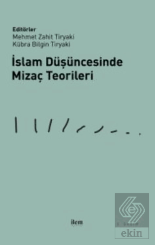 İslam Düşüncesinde Mizaç Teorileri