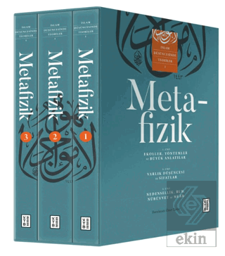 İslam Düşüncesinde Teoriler 1: Metafizik (3 Cilt T