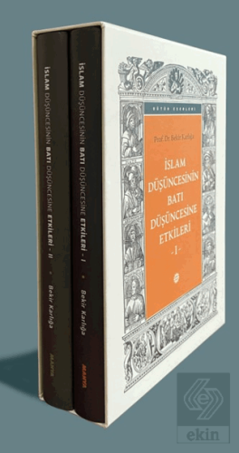 İslam Düşüncesinin Batı Düşüncesine Etkileri (2 Ci