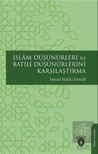 İslam Düşünürleri İle Batılı Düşünürlerini Karşıla