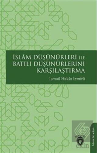 İslam Düşünürleri İle Batılı Düşünürlerini Karşıla