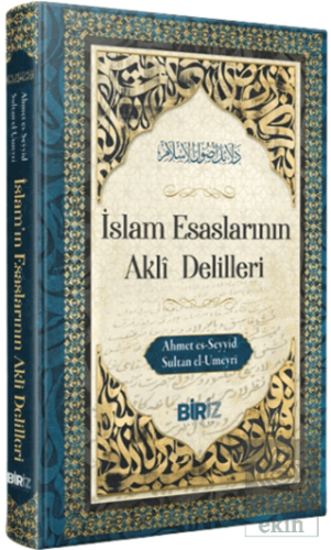 İslam Esaslarının Akli Delilleri