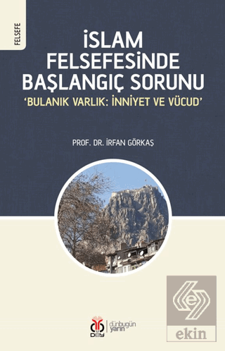 İslam Felsefesinde Başlangıç Sorunu
