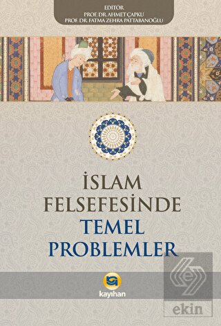 İslam Felsefesinde Temel Problemler