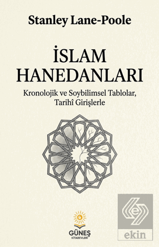 İslam Hanedanları Stanley Lane Poole Güneş Kitabevleri Yayınları Satın