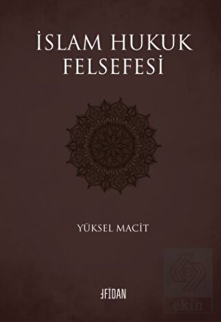 İslam Hukuk Felsefesi
