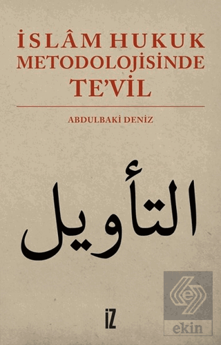 İslam Hukuk Metodolojisinde Te'vil