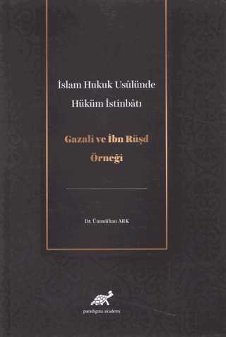 İslam Hukuk Usulünde Hüküm İstinbatı