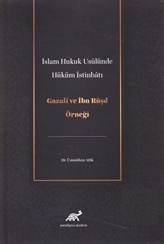 İslam Hukuk Usulünde Hüküm İstinbatı
