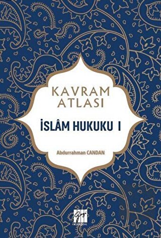 İslam Hukuku 1 - Kavram Atlası