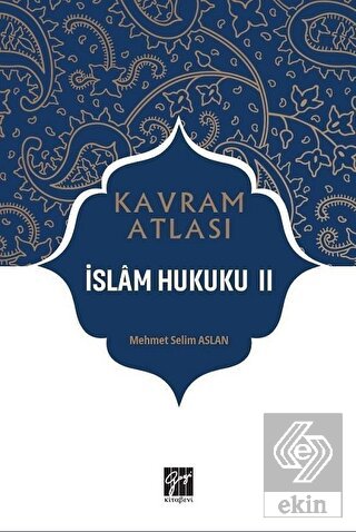 İslam Hukuku 2 - Kavram Atlası