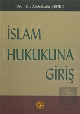 İslam Hukukuna Giriş