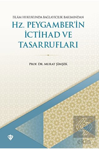 İslam Hukukunda Bağlayıcılık Bakımından Hz. Peygam