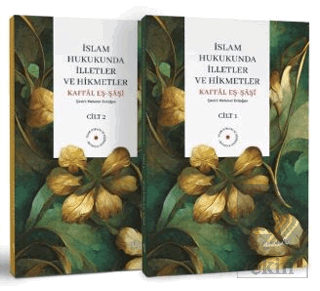 İslam Hukukunda İlletler ve Hikmetler (2 Cilt Takım)