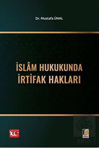 İslam Hukukunda İrtifak Hakları