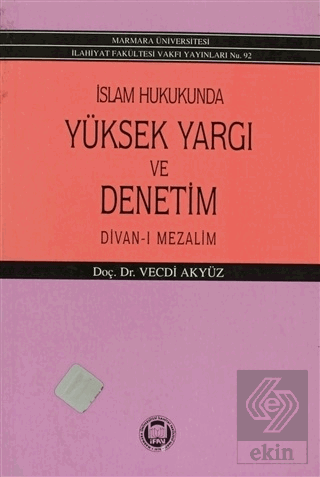 İslam Hukukunda Yüksek Yargı ve Denetim