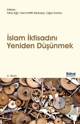 İslam İktisadını Yeniden Düşünmek