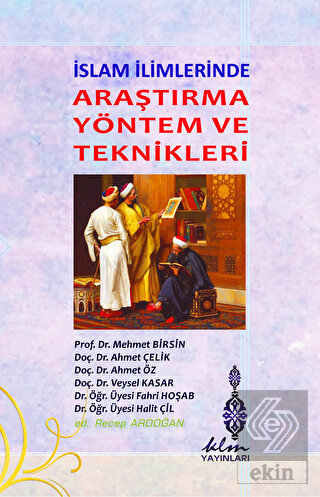 İslam İlimlerinde Araştırma Yöntem ve Teknikleri