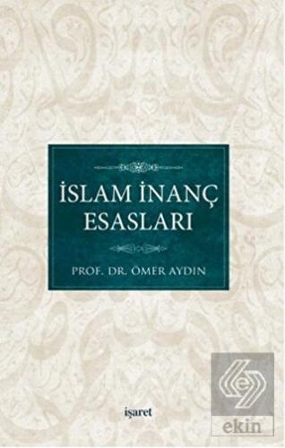 İslam İnanç Esasları