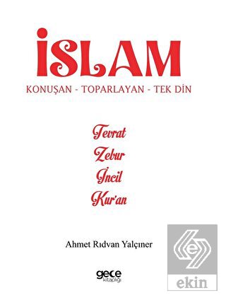 İslam Konuşan Toparlayan Tek Din