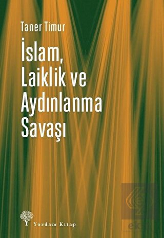 İslam, Laiklik ve Aydınlanma Savaşı