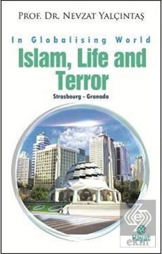 İslam, Life and Terror