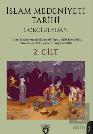 İslam Medeniyeti Tarihi 2. Cilt