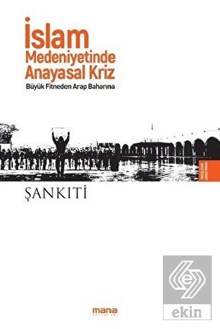 İslam Medeniyetinde Anayasal Kriz