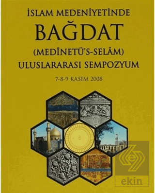 İslam Medeniyetinde Bağdat (2 Kitap Takım)