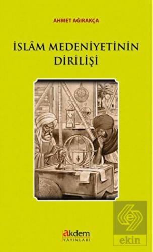 İslam Medeniyetinin Dirilişi