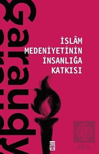 İslam Medeniyetinin İnsanlığa Katkısı