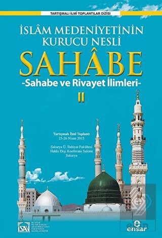 İslam Medeniyetinin Kurucu Nesli Sahabe 2