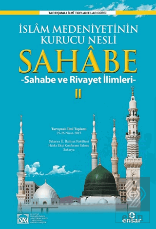 İslam Medeniyetinin Kurucu Nesli Sahabe 2