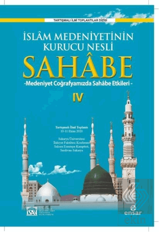 İslam Medeniyetinin Kurucu Nesli Sahabe 4