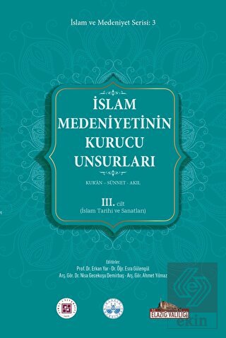 İslam Medeniyetinin Kurucu Unsurları 3. Cilt Kur'a