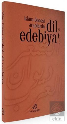 İslam Öncesi Araplarda Dil ve Edebiyat