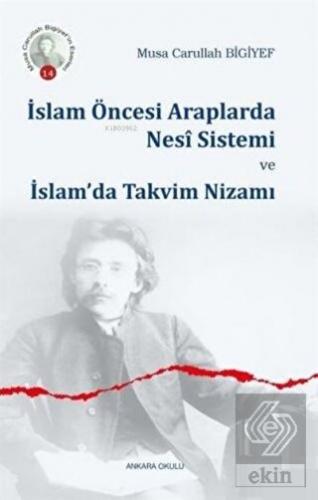 İslam Öncesi Araplarda Nesi Sistemi ve İslam\'da Ta