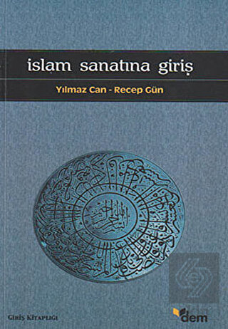 İslam Sanatına Giriş