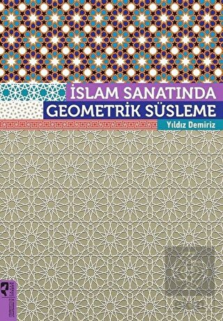 İslam Sanatında Geometrik Süsleme