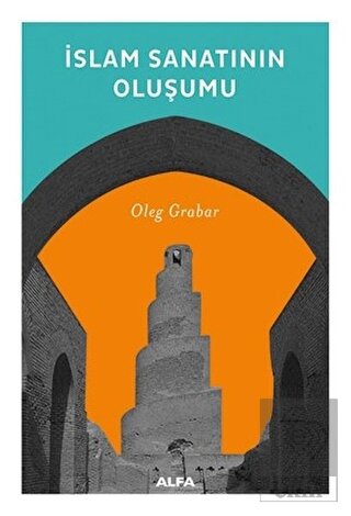 İslam Sanatının Oluşumu