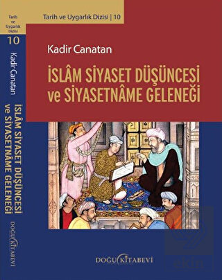 İslam Siyaset Düşüncesi ve Siyasetname Geleneği