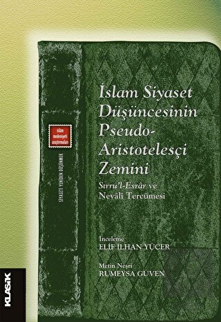 İslam Siyaset Düşüncesinin Pseudo-Aristotelesçi Ze
