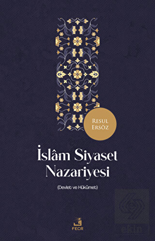 İslam Siyaset Nazariyesi