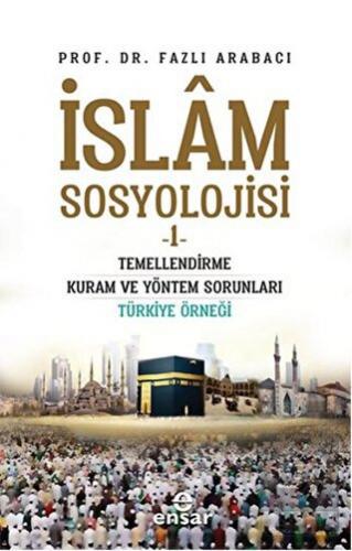 İslam Sosyolojisi - 1
